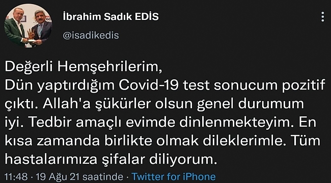 Başkan Edis virüse yakalandı