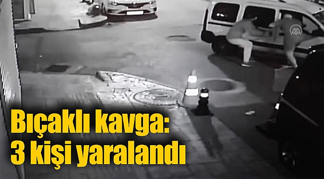 Bıçaklı kavga: 3 kişi yaralandı