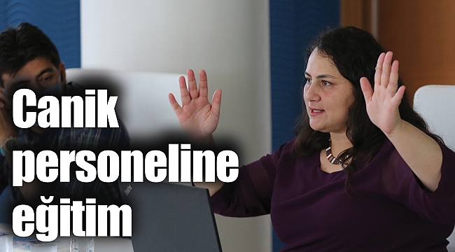 Canik personeline eğitim 