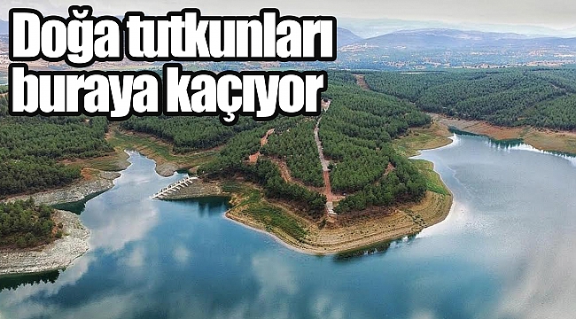 Doğa tutkunları buraya kaçıyor