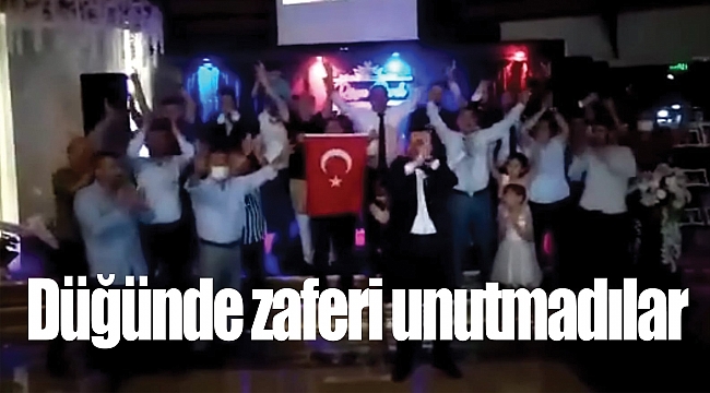 Düğünde zaferi unutmadılar