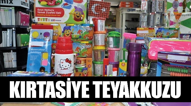 KIRTASİYE TEYAKKUZU