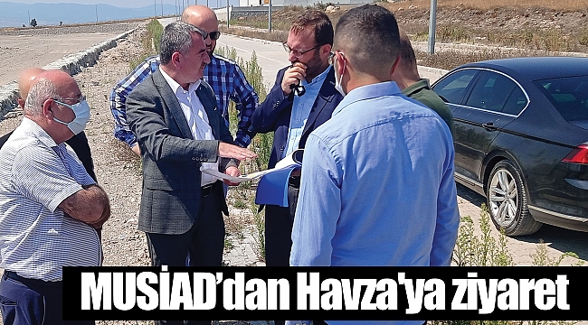 MUSİAD’dan Havza'ya ziyaret