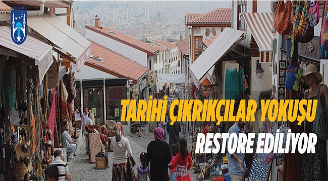 Tarihi Çıkrıkçılar Yokuşu restore ediliyor