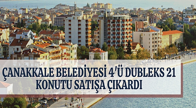 ÇANAKKALE BELEDİYE BAŞKANLIĞI’NDAN