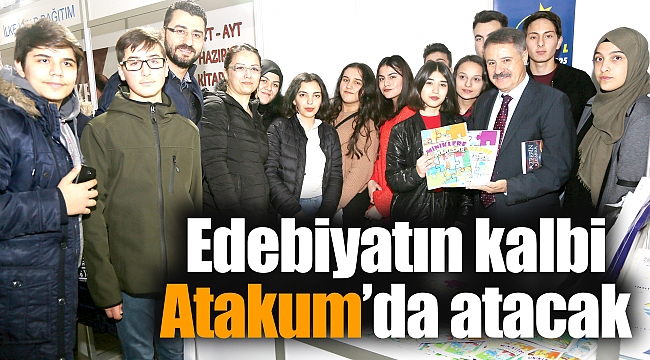 Edebiyatın kalbi Atakum’da atacak 