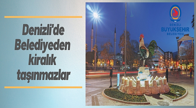 İLAN DENİZLİ BÜYÜKŞEHİR BELEDİYE BAŞKANLIĞINDAN