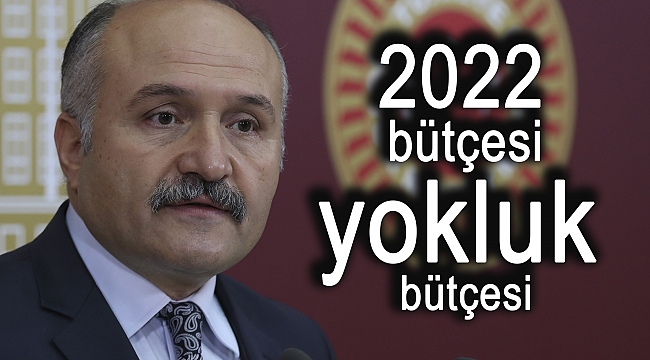 2022 bütçesi yokluk bütçesi 