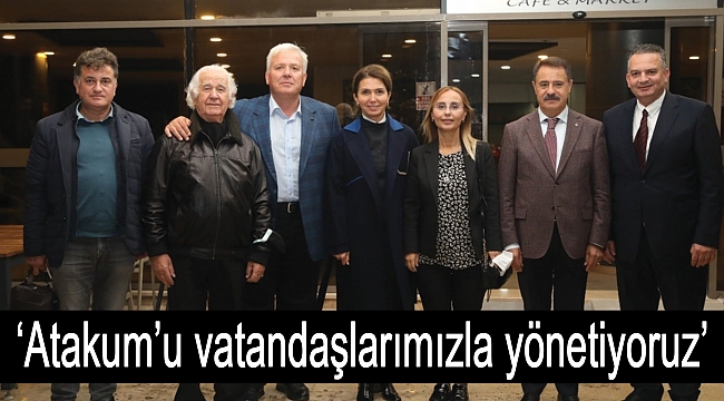 ‘Atakum’u vatandaşlarımızla yönetiyoruz’