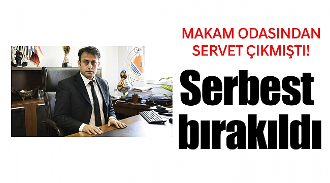 MAKAM ODASINDAN SERVET ÇIKMIŞTI! 