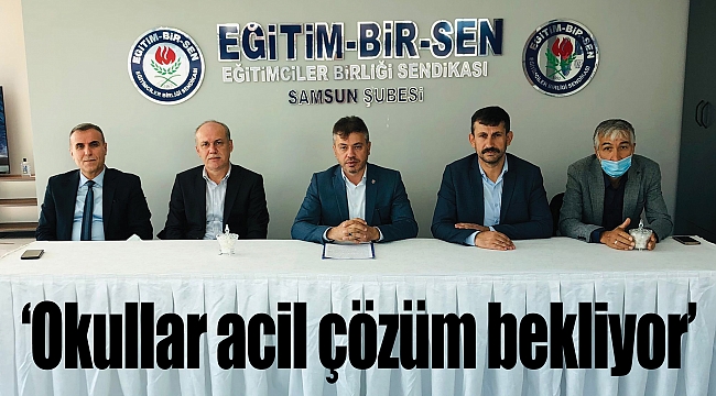 ‘Okullar acil çözüm bekliyor’