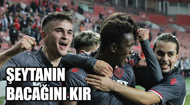 ŞEYTANIN BACAĞINI KIR