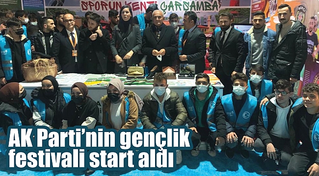 AK Parti’nin gençlik festivali start aldı