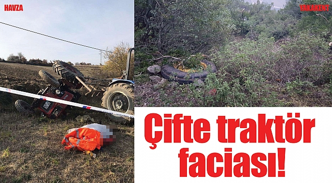 Çifte traktör faciası!