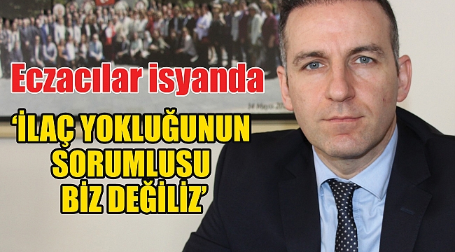 Eczacılar isyanda