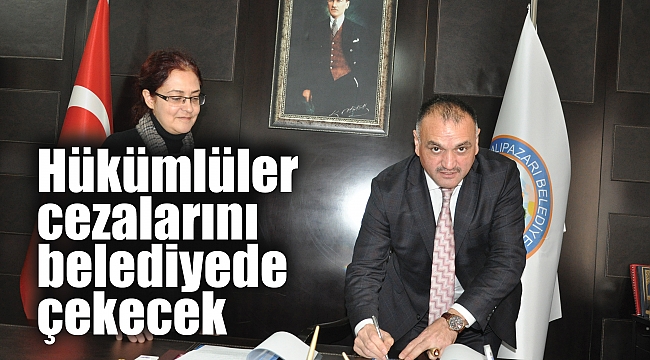 Hükümlüler cezalarını belediyede çekecek 