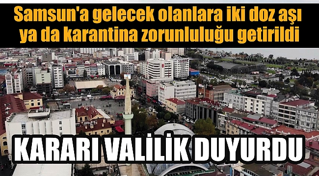 KARARI VALİLİK DUYURDU