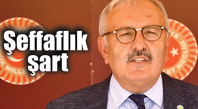 Şeffaflık şart