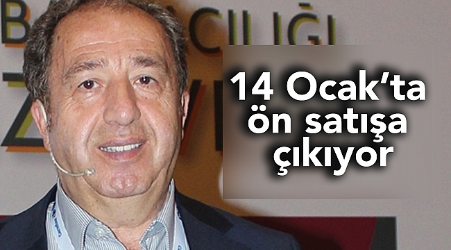14 Ocak’ta ön satışa çıkıyor