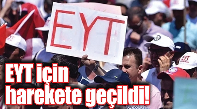 EYT için harekete geçildi! 