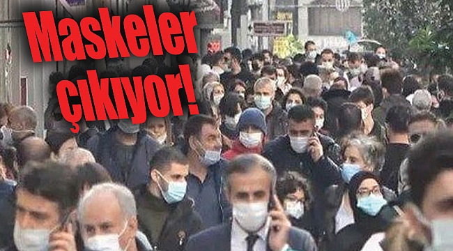  Maskeler çıkıyor!