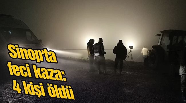 Sinop'ta feci kaza: 4 kişi öldü