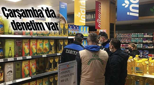 Çarşamba’da denetim var