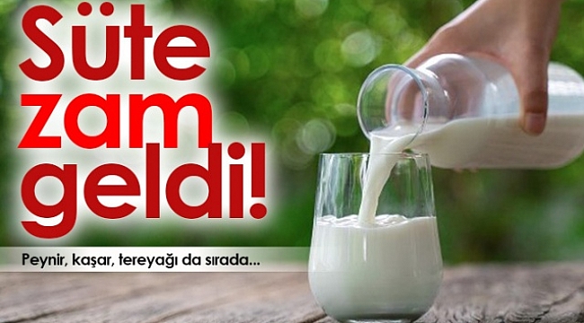 Çiğ süte yüzde 21 zam