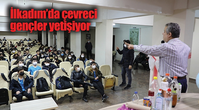 İlkadım’da çevreci gençler yetişiyor
