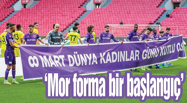 ‘Mor forma bir başlangıç’