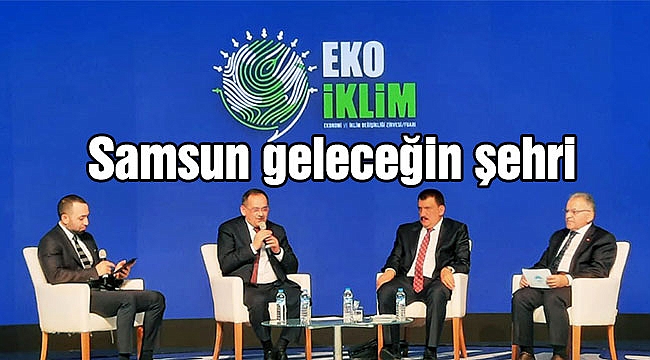 Samsun geleceğin şehri