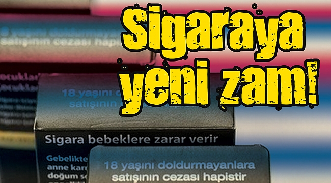 Sigaraya yeni zam!
