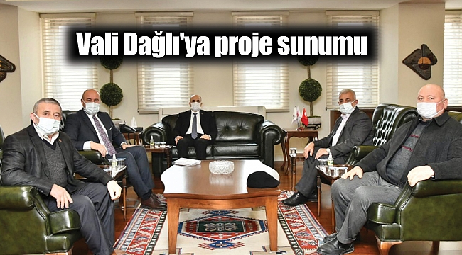 Vali Dağlı'ya proje sunumu