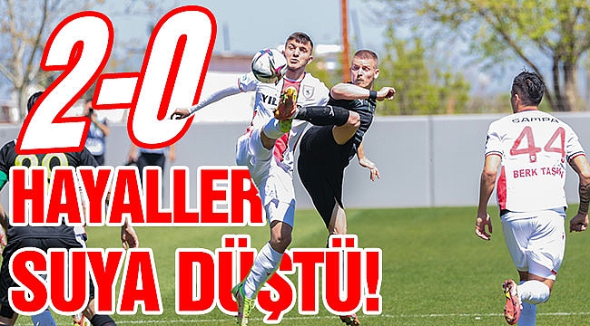 HAYALLER SUYA DÜŞTÜ! 2-0