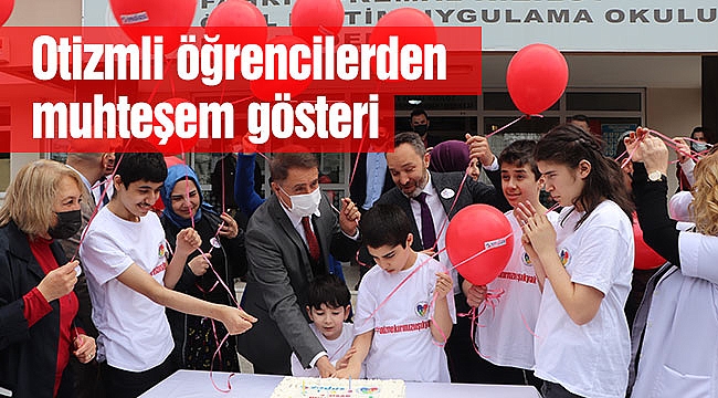  Otizmli öğrencilerden muhteşem gösteri
