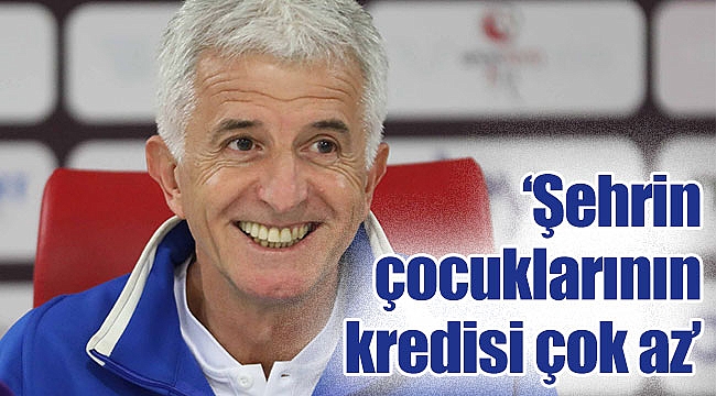 ‘Şehrin çocuklarının kredisi çok az’