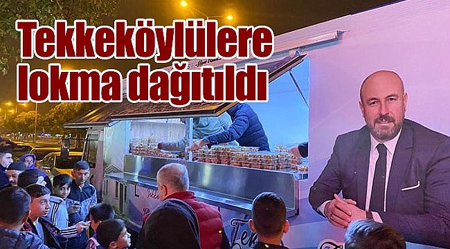 Tekkeköylülere lokma dağıtıldı