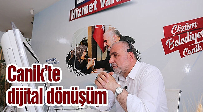 Canik’te dijital dönüşüm