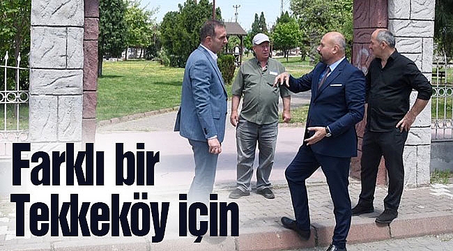 Farklı bir Tekkeköy için