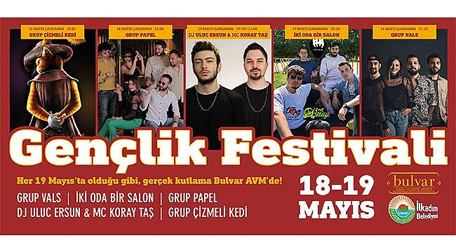 Gençlik Festivali Bulvar AVM’de başlıyor