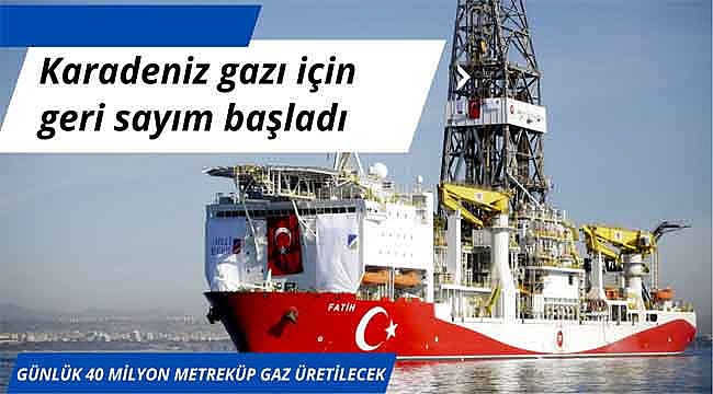 Karadeniz gazı için geri sayım başladı