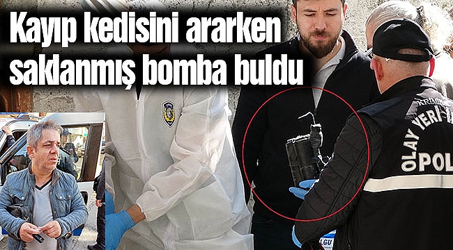 Kayıp kedisini ararken saklanmış bomba buldu