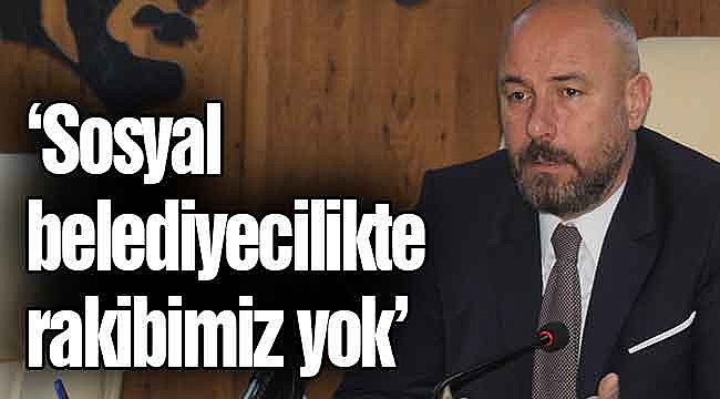 ‘Sosyal belediyecilikte rakibimiz yok’