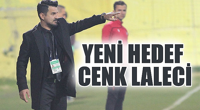 YENİ HEDEF CENK LALECİ