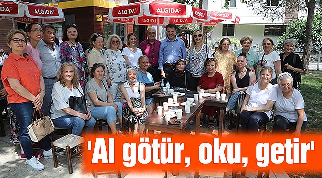 'Al götür, oku, getir'