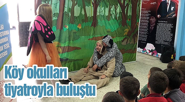 Köy okulları tiyatroyla buluştu