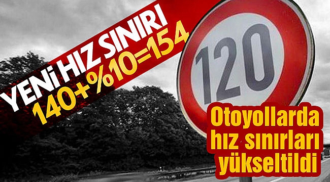 Otoyollarda hız sınırları yükseltildi