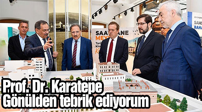 Prof. Dr. Karatepe: Gönülden tebrik ediyorum