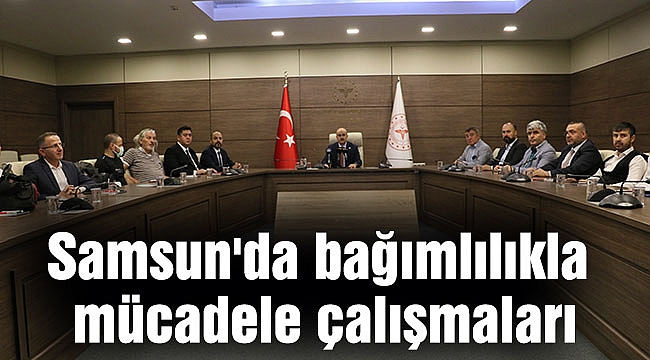 Samsun'da bağımlılıkla mücadele çalışmaları