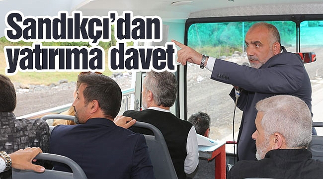 Sandıkçı’dan yatırıma davet